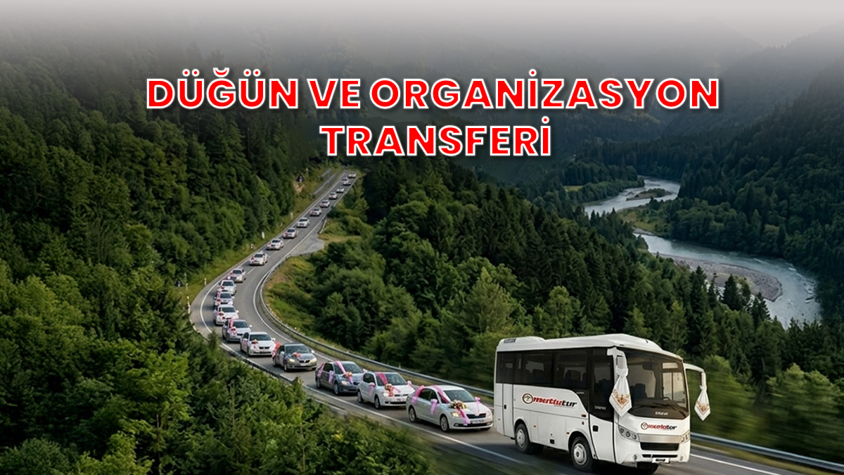 Düğün ve Organizasyon Transferi